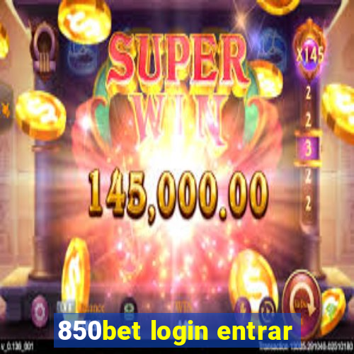 850bet login entrar