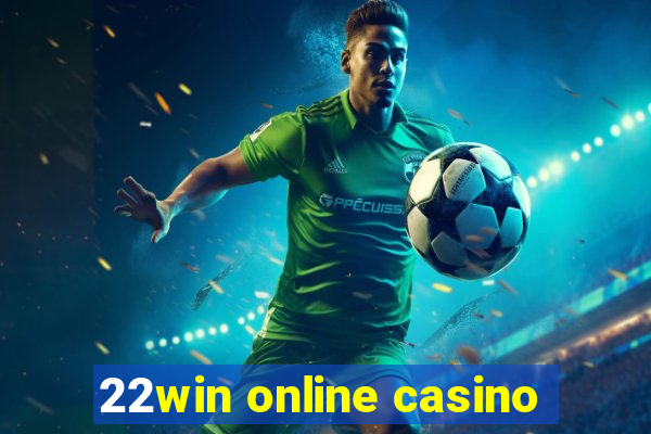 22win online casino