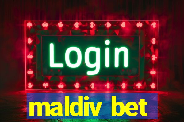 maldiv bet