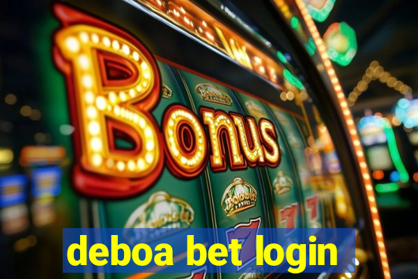 deboa bet login