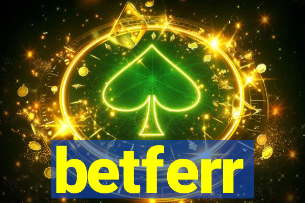 betferr