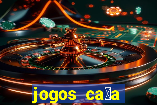 jogos ca莽a n铆quel gr谩tis para baixar