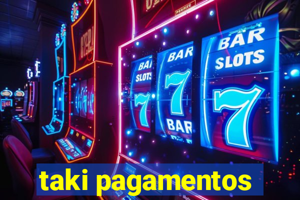 taki pagamentos