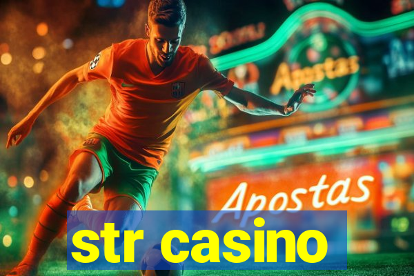 str casino