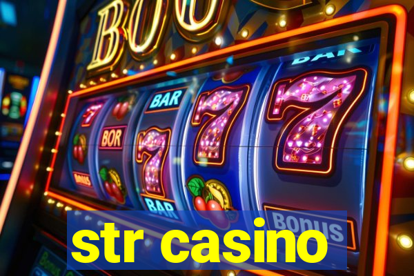 str casino