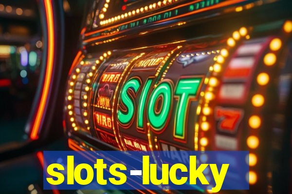 slots-lucky