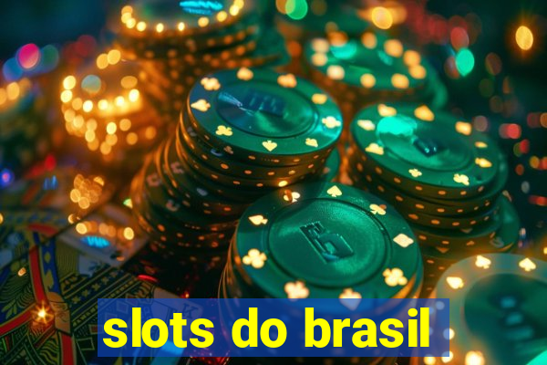 slots do brasil