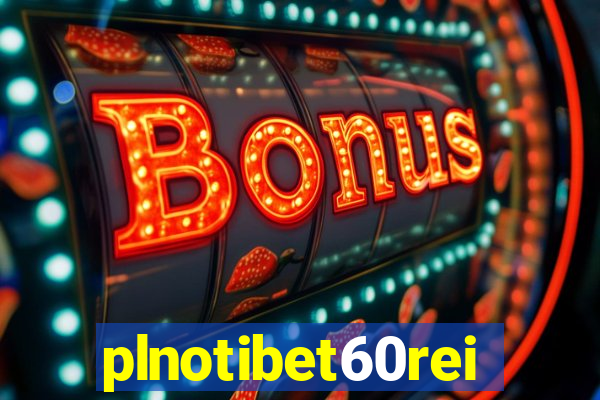 plnotibet60rei