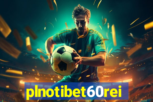 plnotibet60rei