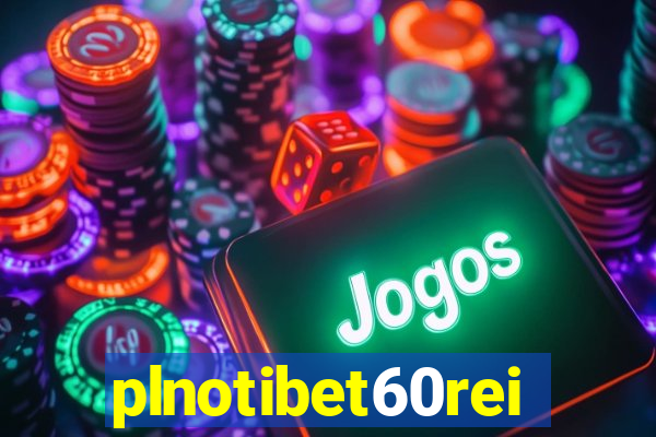 plnotibet60rei