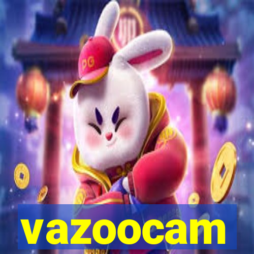 vazoocam