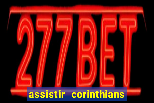 assistir corinthians x cruzeiro futemax