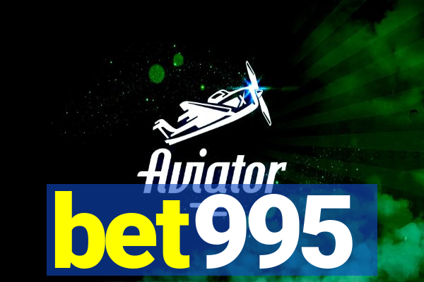 bet995