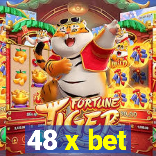 48 x bet