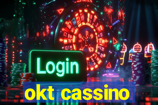 okt cassino