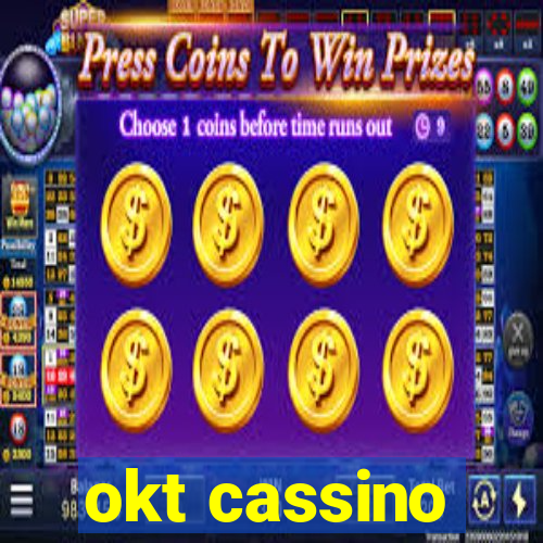 okt cassino