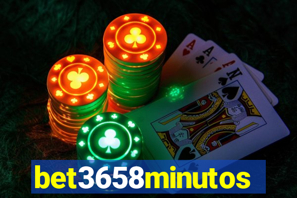 bet3658minutos