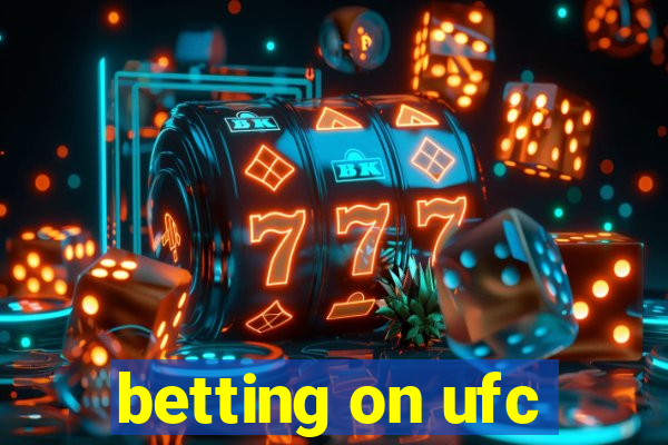 betting on ufc