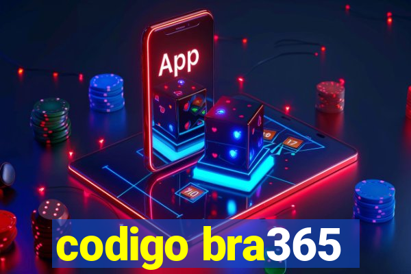 codigo bra365