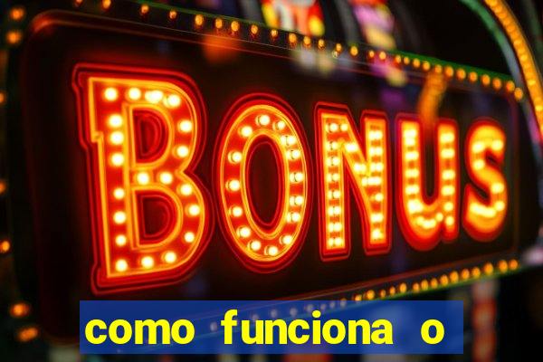 como funciona o bonus vai de bet