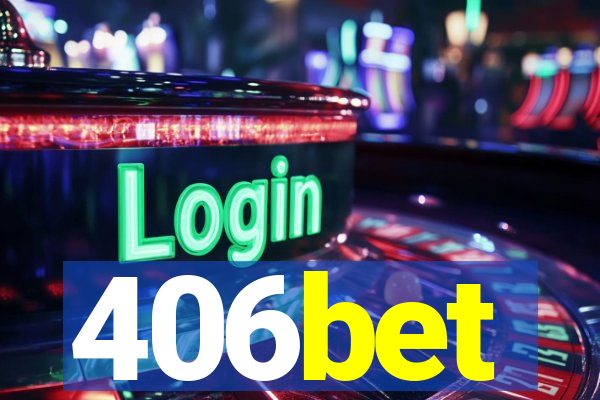 406bet