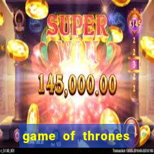 game of thrones slot machine aristocrat