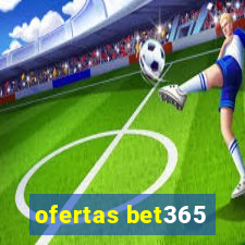 ofertas bet365