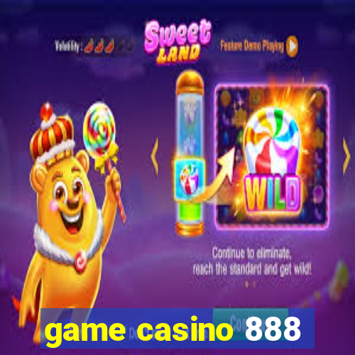 game casino 888