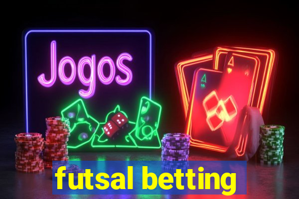 futsal betting