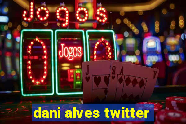 dani alves twitter