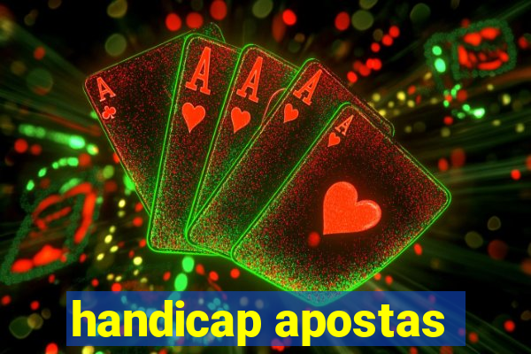 handicap apostas