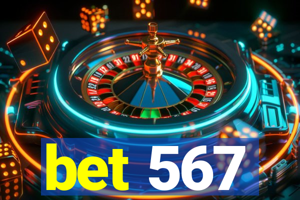 bet 567