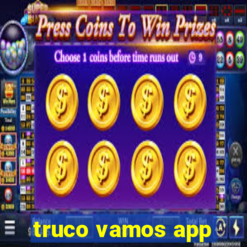 truco vamos app