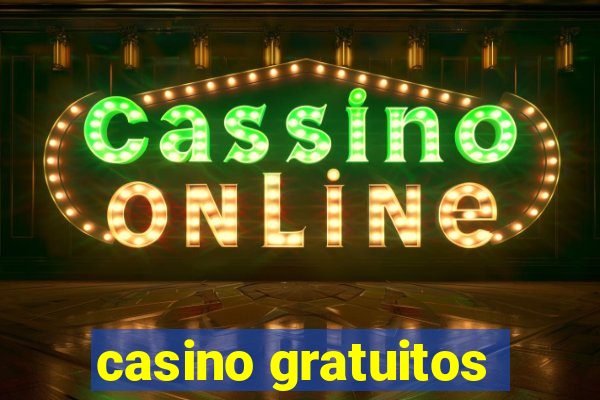 casino gratuitos