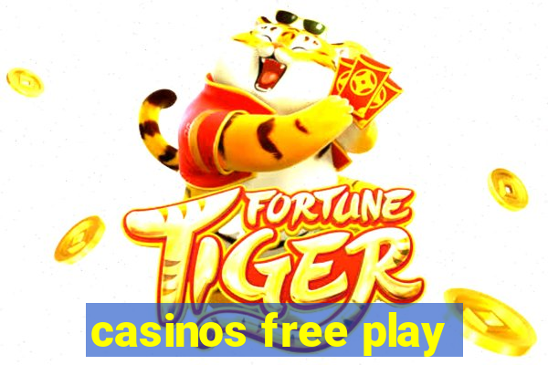 casinos free play