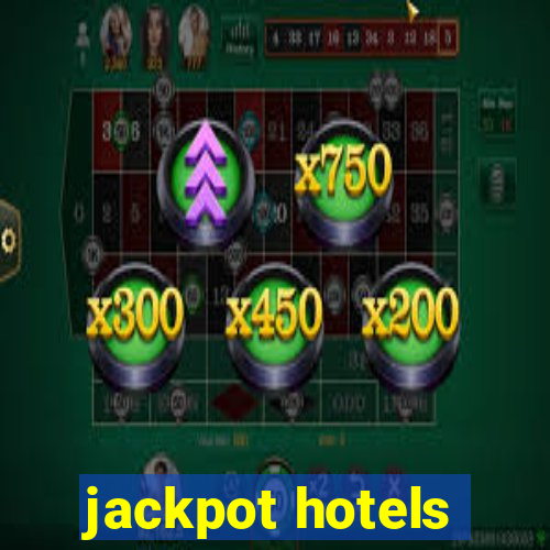 jackpot hotels