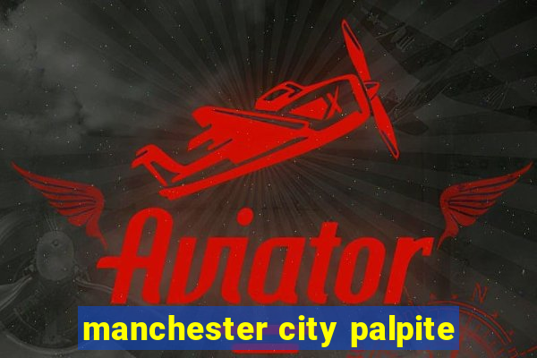 manchester city palpite