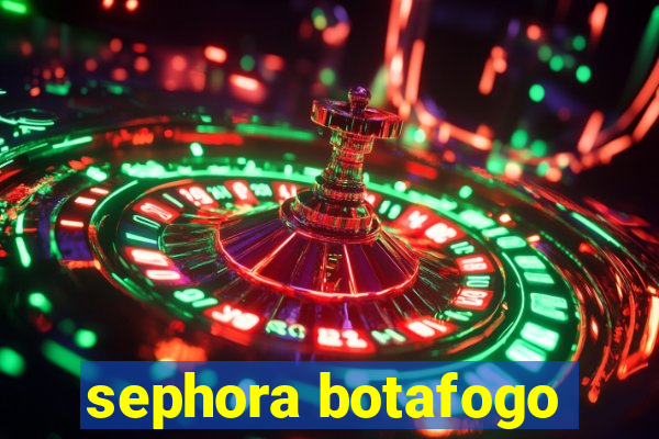 sephora botafogo