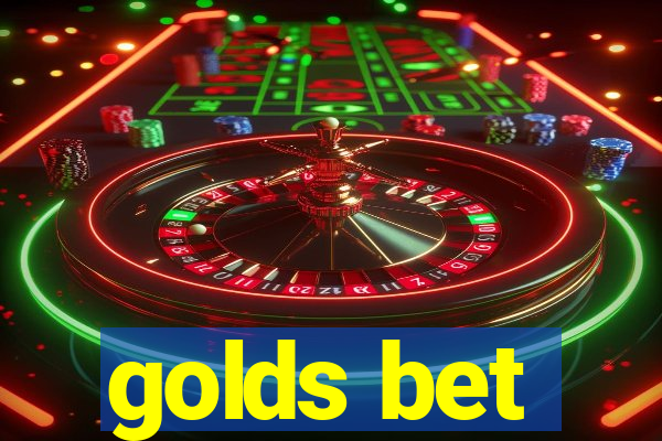 golds bet