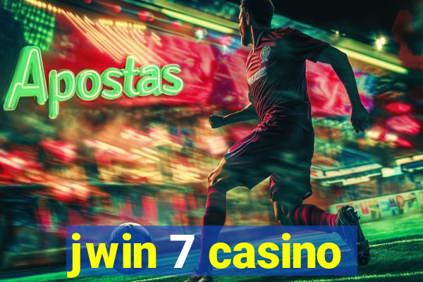 jwin 7 casino