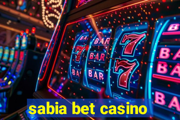 sabia bet casino