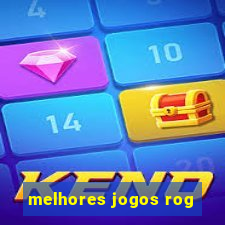 melhores jogos rog