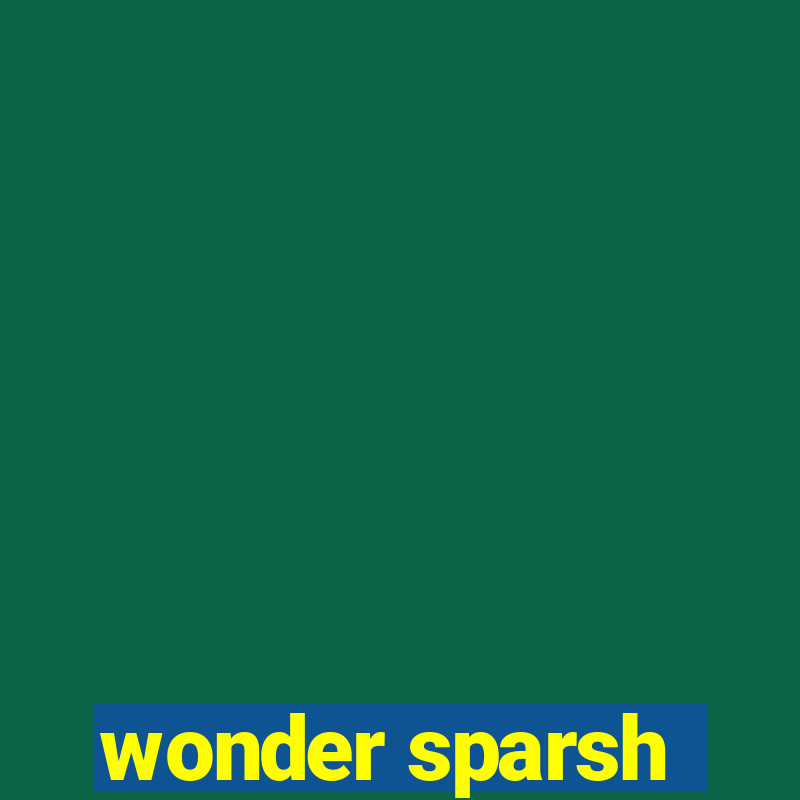 wonder sparsh