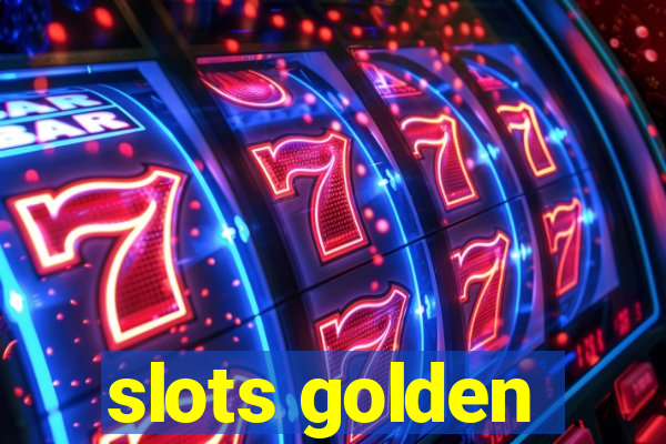 slots golden