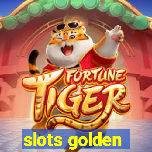 slots golden