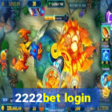 2222bet login