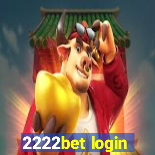 2222bet login