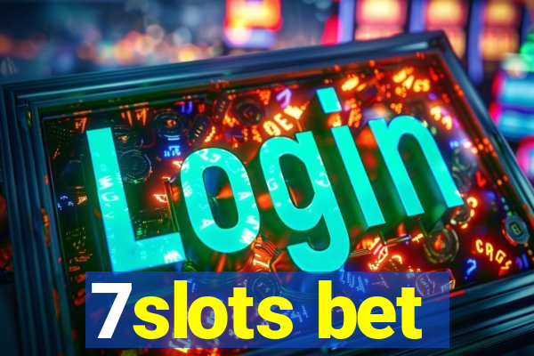 7slots bet