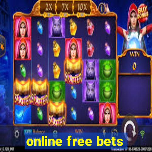 online free bets