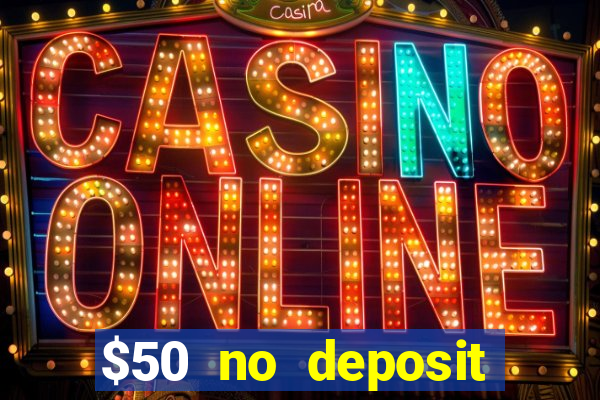 $50 no deposit bonus casino extreme